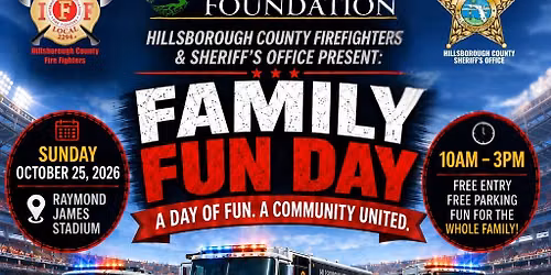 Hillsborough Fire Fighters and Sheriff's Office Present: Family Fun Day