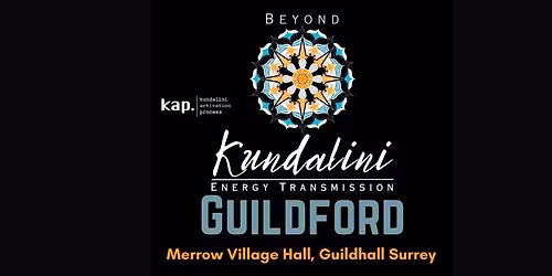 KAP Open Class Guildford - Kundalini Activation Process