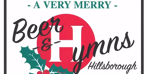 A Very Merry Beer & Hymns