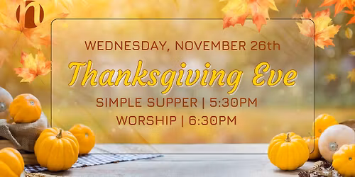 Thanksgiving Eve Service