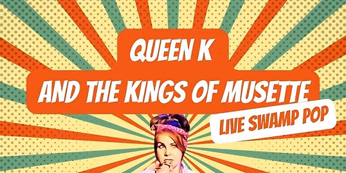 Queen K and The Kings of Musette - Live @ Billy\u2019s 