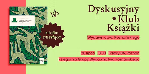 Dyskusyjny Klub Wyd. Pozna\u0144skiego | "Prawie wiecz\u00f3r, wci\u0105\u017c jasno", Linea Maja Ernst