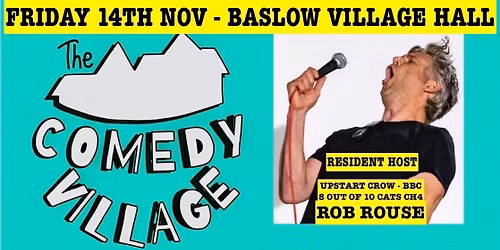Live Comedy at Baslow Village Hall with Taskmaster's Phil Ellis and more!
