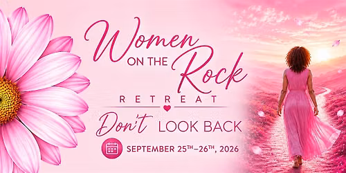 Women On The Rock Retreat
