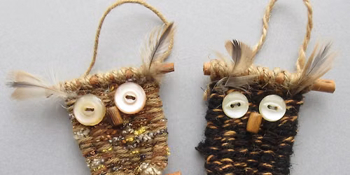 Weave an Owl Workshop
