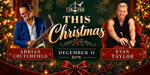 "This Christmas" - Adrian Crutchfield & Evan Taylor