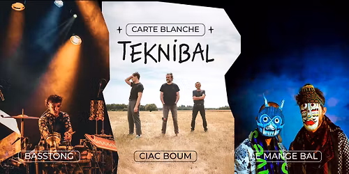 Teknibal [Carte Blanche] x Avec Le Temps