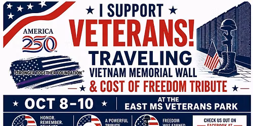 The Vietnam Memorial Traveling Wall and The Cost of Freedom Tribute