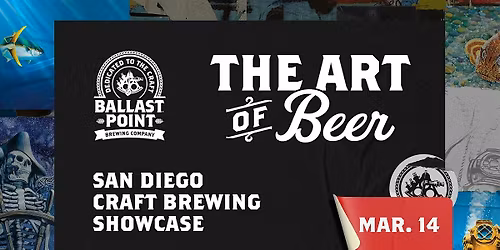 The Art of Beer \u2014\u00a0San Diego Craft-Brewing Showcase & Label-Art Expo
