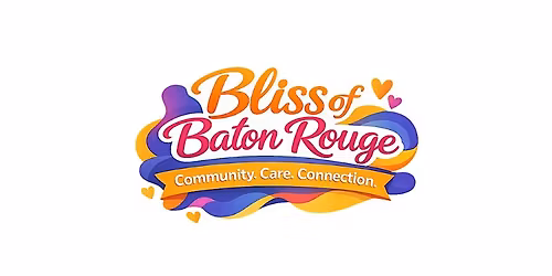 Bliss of Baton Rouge