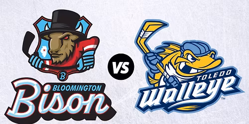 Bloomington Bison vs. Toledo Walleye
