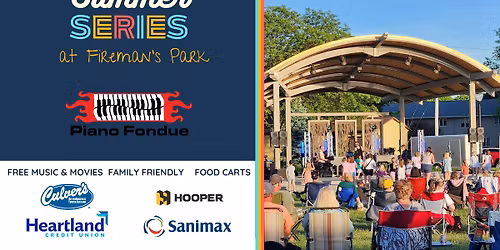 Summer Series at Fireman's Park: Piano Fondue