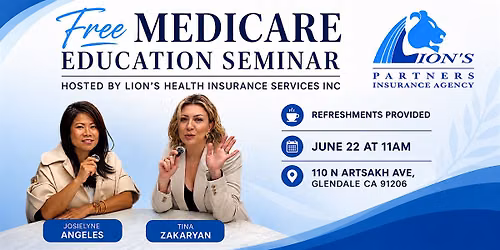Free Medicare Educational Seminar \u2013 Glendale, CA