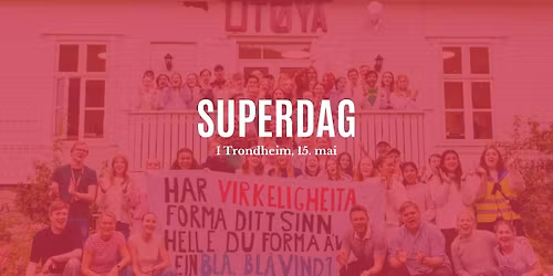 Superdag i Trondheim!