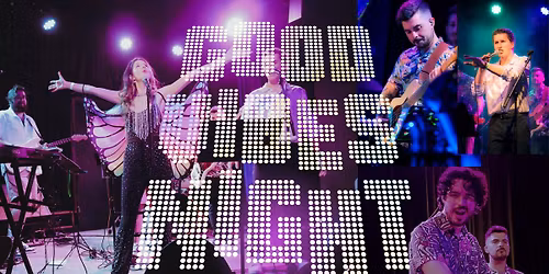 Good Vibes Night 2.0