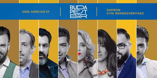 BUDAPEST B\u00c1R TAVASZI KONCERT - SOPRON