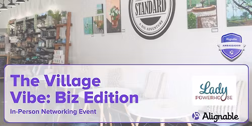 The Village Vibe: Biz Edition
