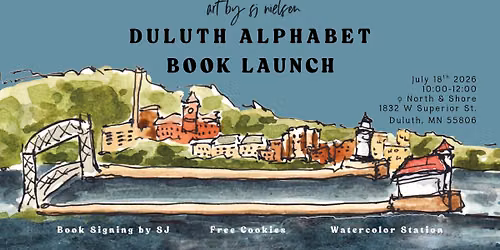 Book Launch for \u201cDuluth Alphabet\u201d with SJ Nielsen!