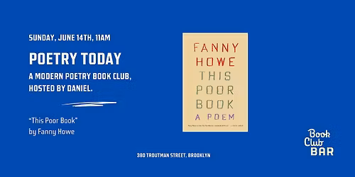 Poetry Today Book Club: "This Poor Book" by Fanny Howe