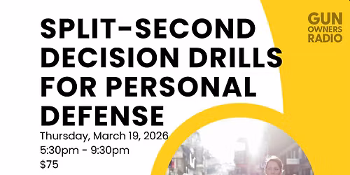 SPLIT-SECOND DECISION DRILLS FOR PERSONAL DEFENSE