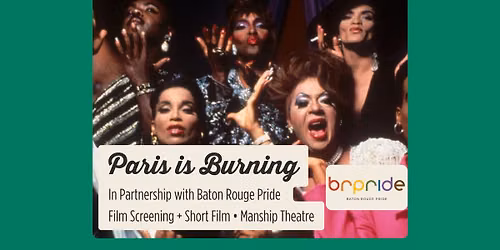 Paris is Burning with Baton Rouge Pride