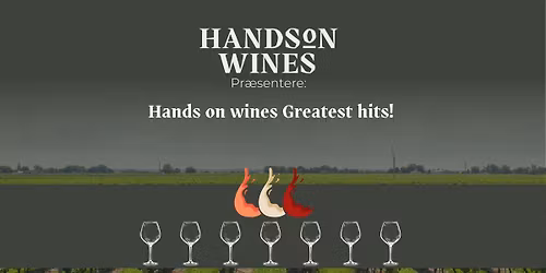 Hands on Wines Greatest hits