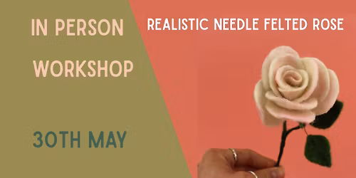 Realistic White Rose Needle Felt Workshop
