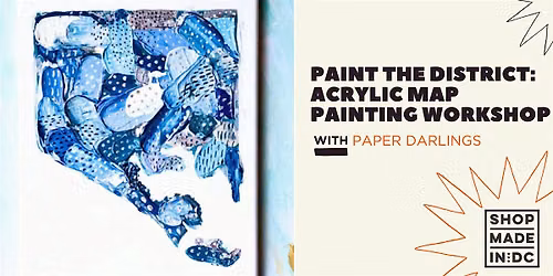 Paint the District: Acrylic Map Painting Workshop with Paper Darlings
