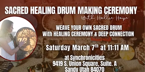 Sacred Healing Drum Making Ceremony