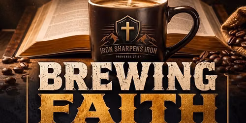 Brewing Faith Men\u2019s Breakfast