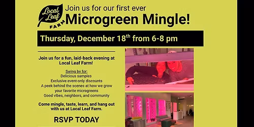 Microgreens Mingle @ Local Leaf Farm