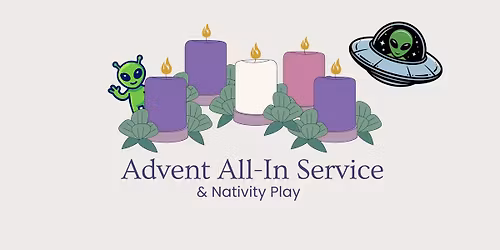 Advent All-In Service, Nativity Play and Advent Wreath Blessing