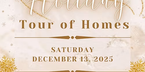Tour of Homes - Holiday Edition