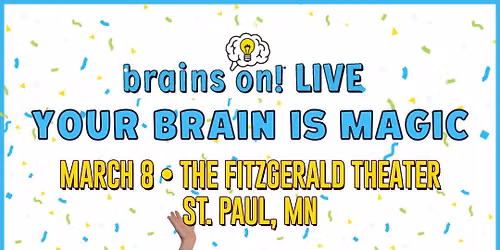 Brains On! Live