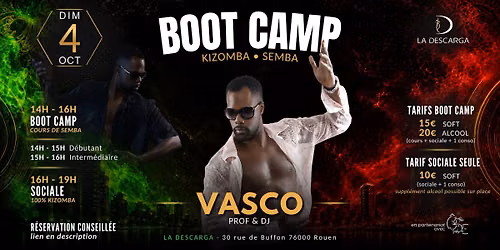 BOOT CAMP (stage) Kizomba & Semba avec Vasco \u00e0 La Descarga