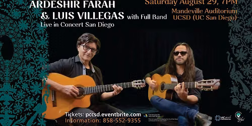 Ardeshir Farah & Luis Villegas  Live in Concert San Diego