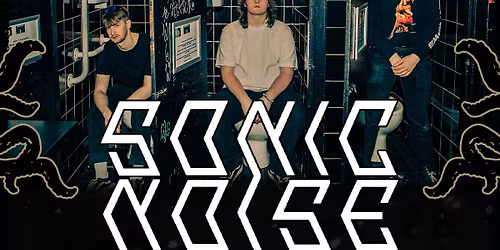 Sonic Noise || Specky Cult || The Click Clacks