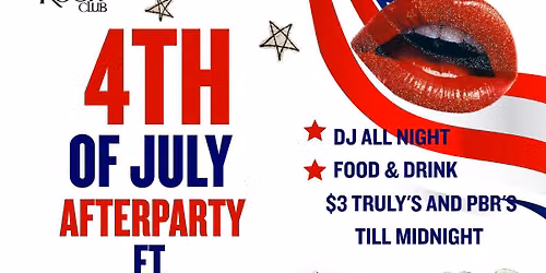 4th of July AFTER PARTY RAGER! FT. DJ TOPAZ