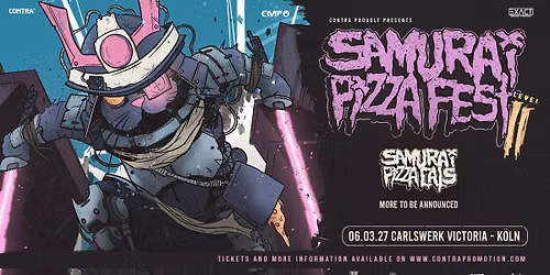 Samurai Pizza Fest II \/\/ K\u00f6ln