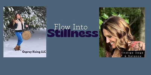 Flow Into Stillness