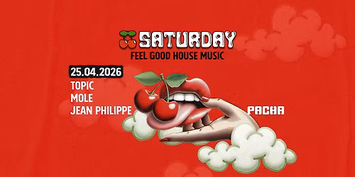 Saturday w\/ Topic, Mole, Jean Philippe