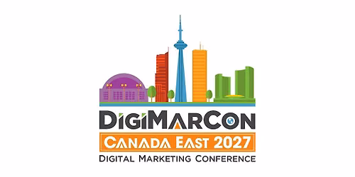 DigiMarCon Canada East 2027 - Digital Marketing Conference & Exhibition