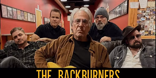 THE BACKBURNERS - FEATURING DANNY KORTCHMAR! - LIVE AT THE FALLOUT SHELTER