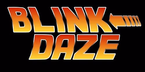Live Music - Blink Daze!