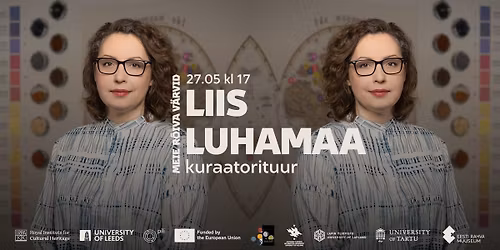 Liis Luhamaa kuraatorituur n\u00e4itusel "Meie r\u00f5iva v\u00e4rvid"