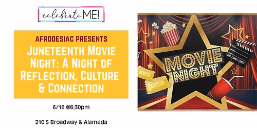Juneteenth Movie Night: A Night of Reflection, Culture & Connection