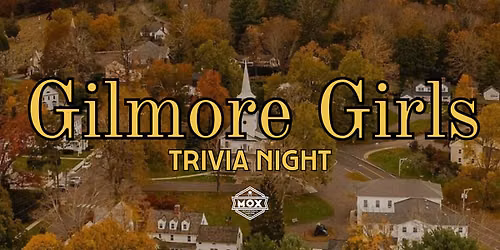 Gilmore Girls Trivia Night