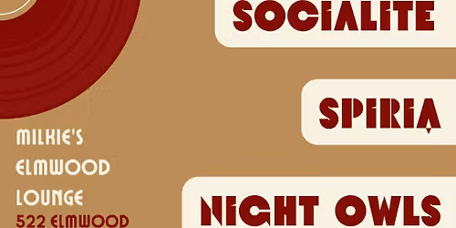 Socialite \/ Spiria \/ Night Owls
