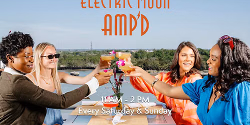 Amp'd Brunch at Electric Moon Skytop Lounge