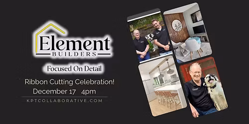 KPT Collaborative Presents Element Builders Ribbon Cutting Event!